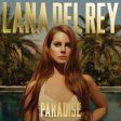 Lana Del Rey – Paradise Vinyl LP Fashion