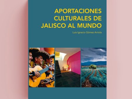 Aportaciones culturales de Jalisco al mundo Online now