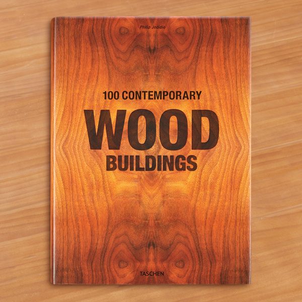 100 Contemporary Wood Buildings  by Philip Jodidio Online Hot Sale